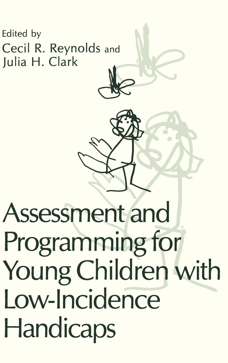 Assessment and Programming for Young Children with Low-Incidence Handicaps