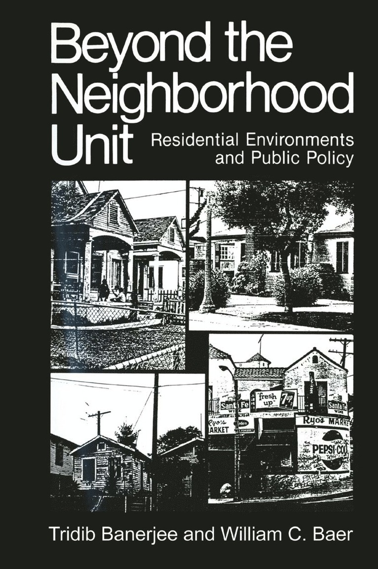 Tridib Banerjee, William C. Baer - Beyond the Neighborhood Unit, Inbunden