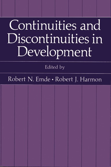 Robert N. Emde, Robert J. Harmon - Continuities and Discontinuities in Development, Inbunden