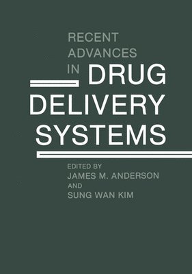 Recent Advances in Drug Delivery Systems 1