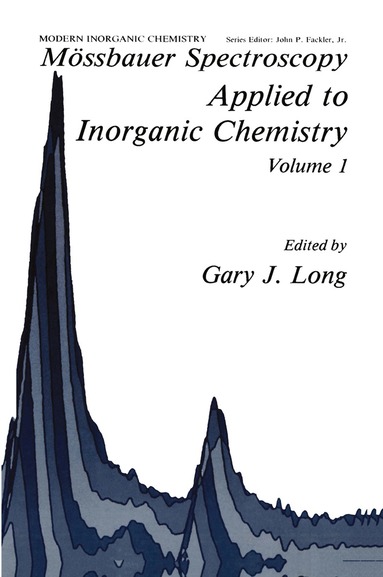 G.J Long - Mössbauer Spectroscopy Applied to Inorganic Chemistry, Inbunden