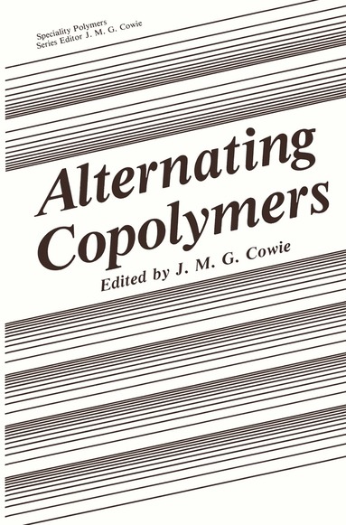 J.M.G. Cowie - Alternating Copolymers, Inbunden