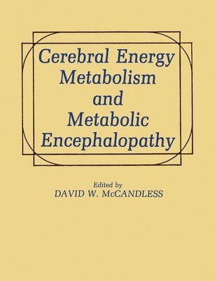 bokomslag Cerebral Energy Metabolism and Metabolic Encephalopathy