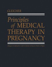 bokomslag Principles of Medical Therapy in Pregnancy