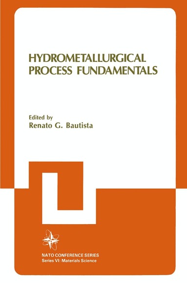 Renato G. Bautista - Hydrometallurgical Process Fundamentals, Inbunden