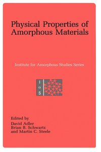 bokomslag Physical Properties of Amorphous Materials