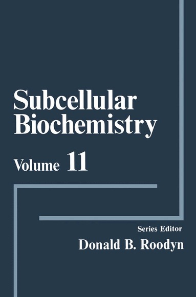D.B. Roodyn - Subcellular Biochemistry, Inbunden