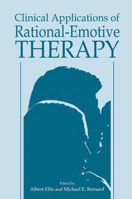 Clinical Applications of Rational Emotive Therapy