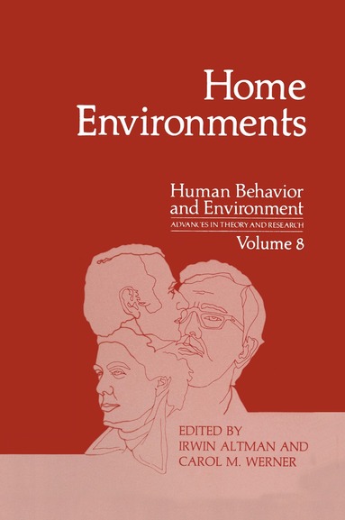 Irwin Altman, Carol M. Werner - Home Environments, Inbunden
