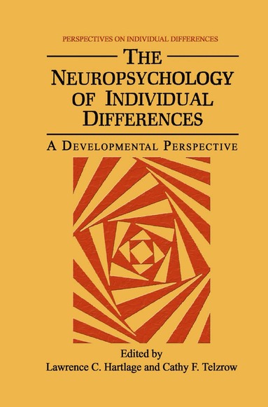 Lawrence C. Hartlage, Cathy F. Telzrow - Neuropsychology of Individual Differences, Inbunden