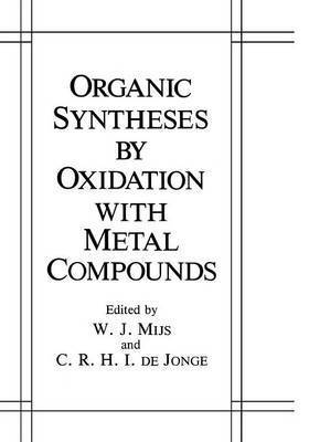 Organic Syntheses by Oxidation with Metal Compounds 1