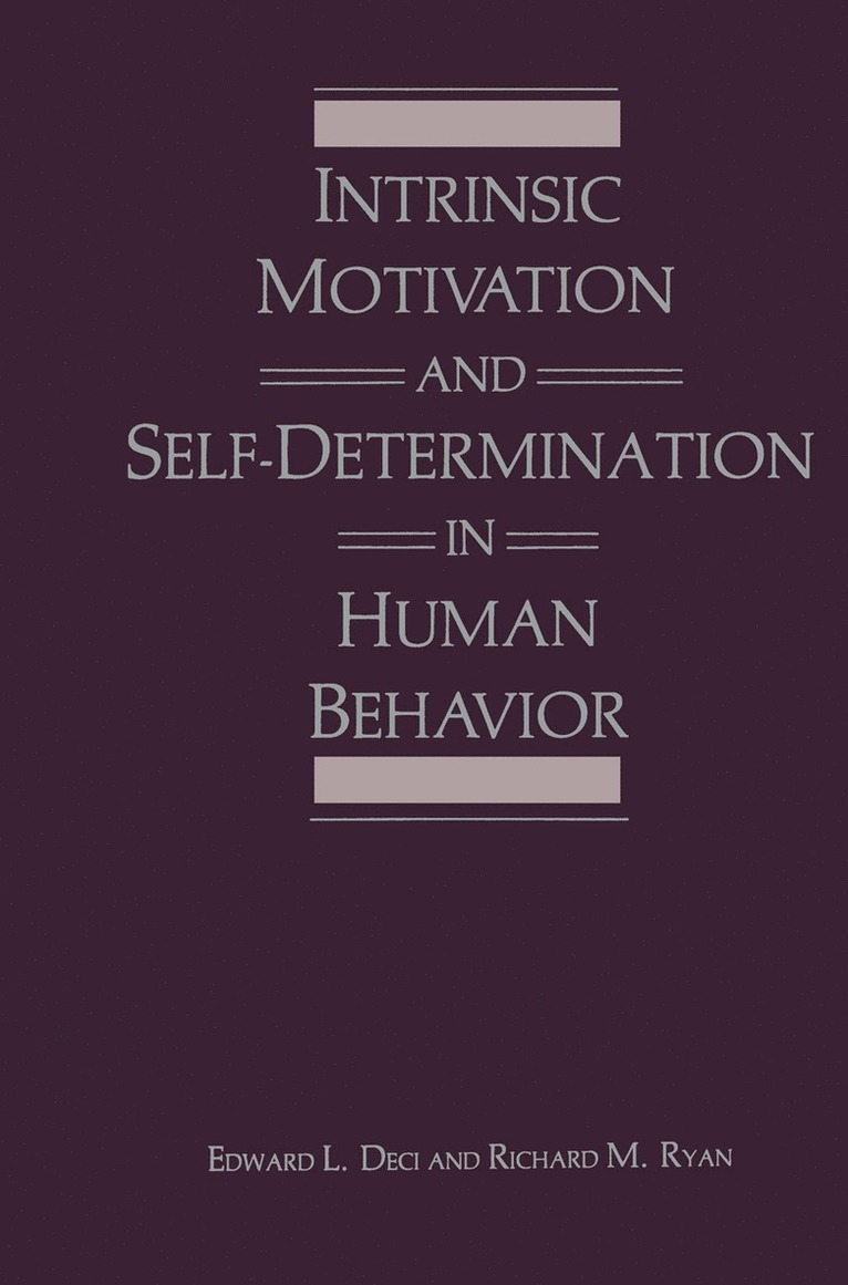 Intrinsic Motivation and Self-Determination in Human Behavior 1