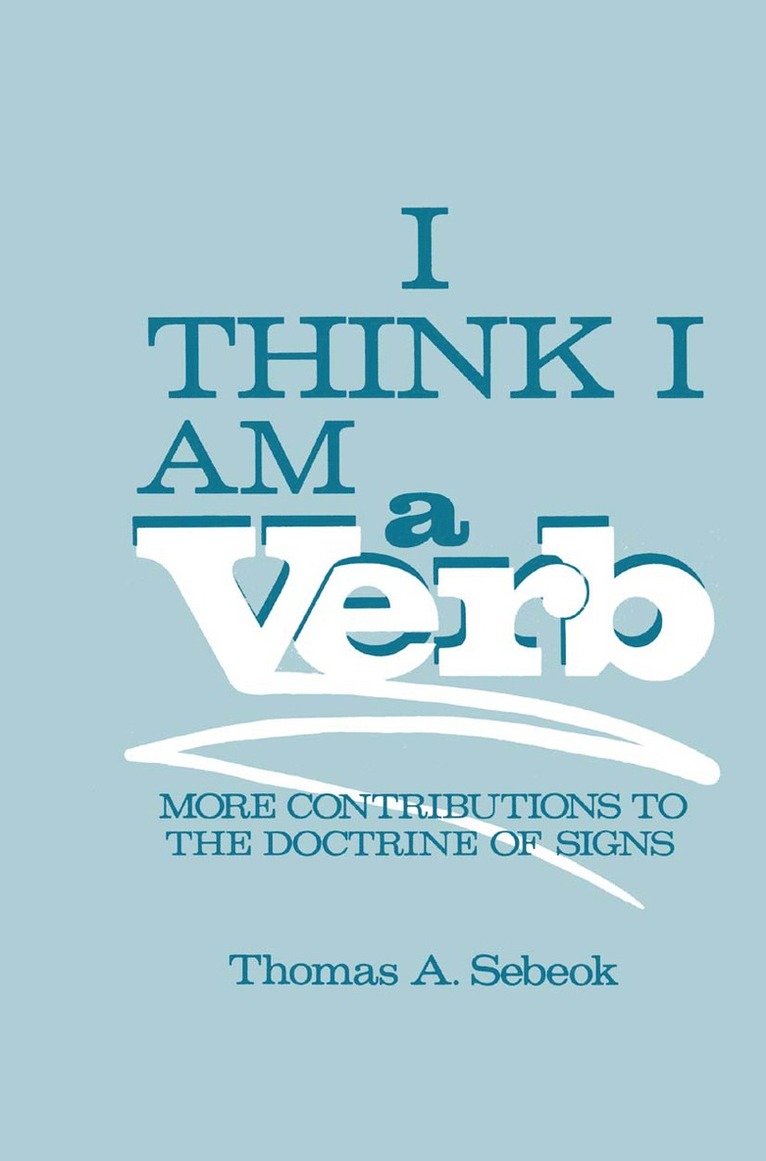 I Think I Am a Verb 1