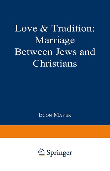 Egon Mayer - Love & Tradition, Häftad