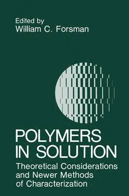 Polymers in Solution 1