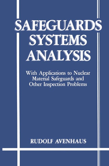 R. Avenhaus - Safeguards Systems Analysis, Inbunden