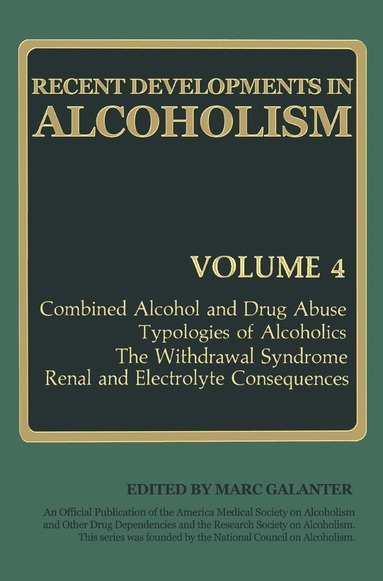 Marc Ed. Galanter, Marc Galanter - Recent Developments in Alcoholism, Inbunden