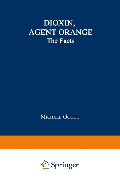 Michael Gough - Dioxin, Agent Orange, Häftad