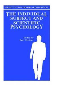 bokomslag The Individual Subject and Scientific Psychology