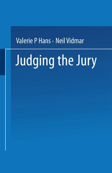 Valerie P. Hans, Neil Vidmar - Judging the Jury, Häftad