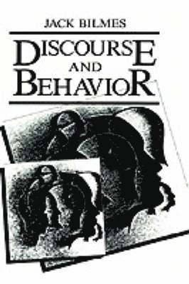 bokomslag Discourse and Behavior