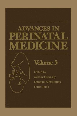 Advances in Perinatal Medicine 1