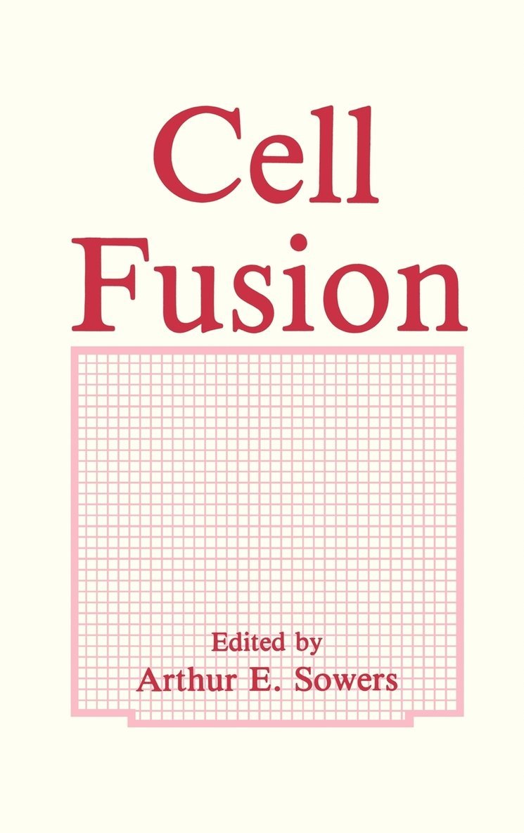 A.E. Sowers, A. E. Sowers, A E Sowers - Cell Fusion, Inbunden