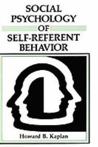 bokomslag Social Psychology of Self-Referent Behavior