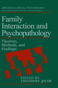 bokomslag Family Interaction and Psychopathology