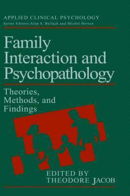 Family Interaction and Psychopathology