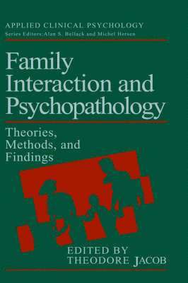 Family Interaction and Psychopathology 1