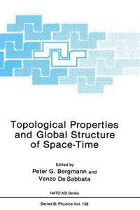 bokomslag Topological Properties and Global Structure of Space-Time