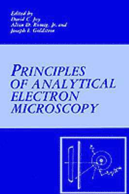 Principles of Analytical Electron Microscopy 1