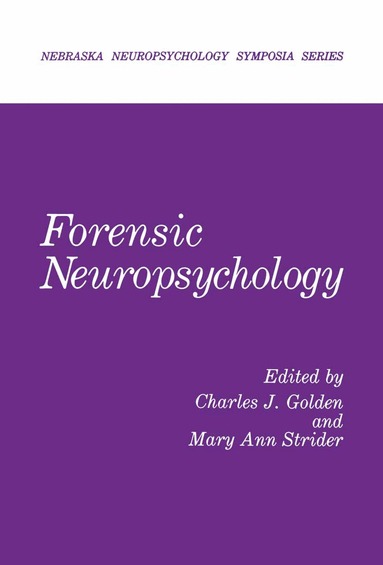 Charles J. Golden, Mary Ann Strider - Forensic Neuropsychology, Inbunden