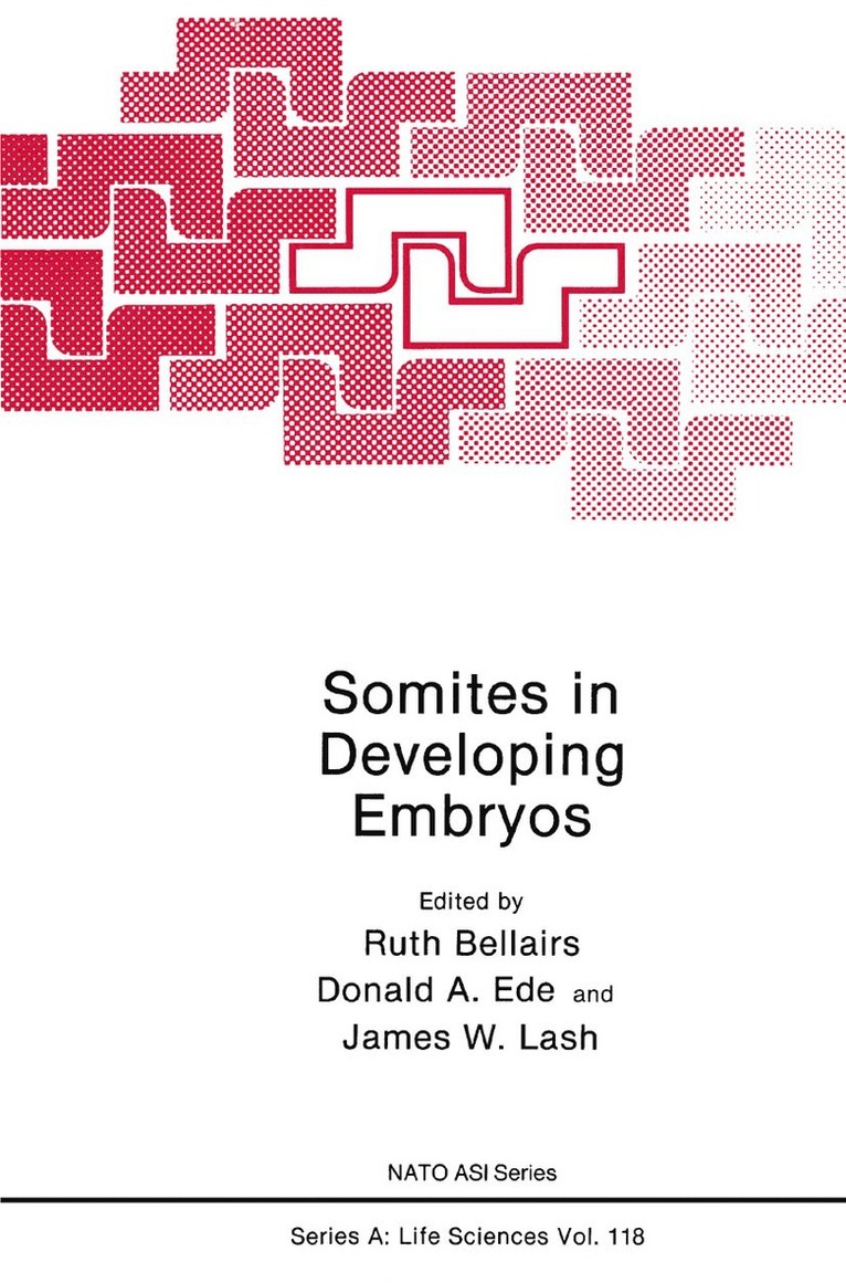 Ruth Bellairs - Somites in Developing Embryos, Inbunden