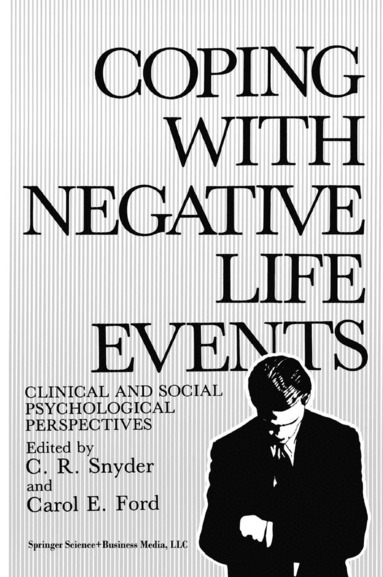 C.R. Snyder, Carol E. Ford - Coping with Negative Life Events, Inbunden