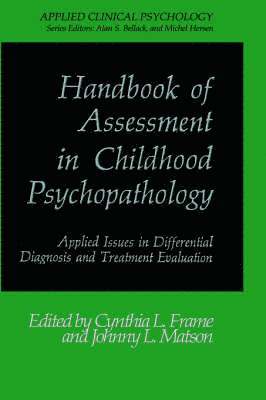 Handbook of Assessment in Childhood Psychopathology 1