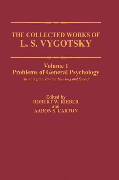bokomslag The Collected Works of L.S. Vygotsky : Problems of General Psychology, Including the Volume Thinking and Speech