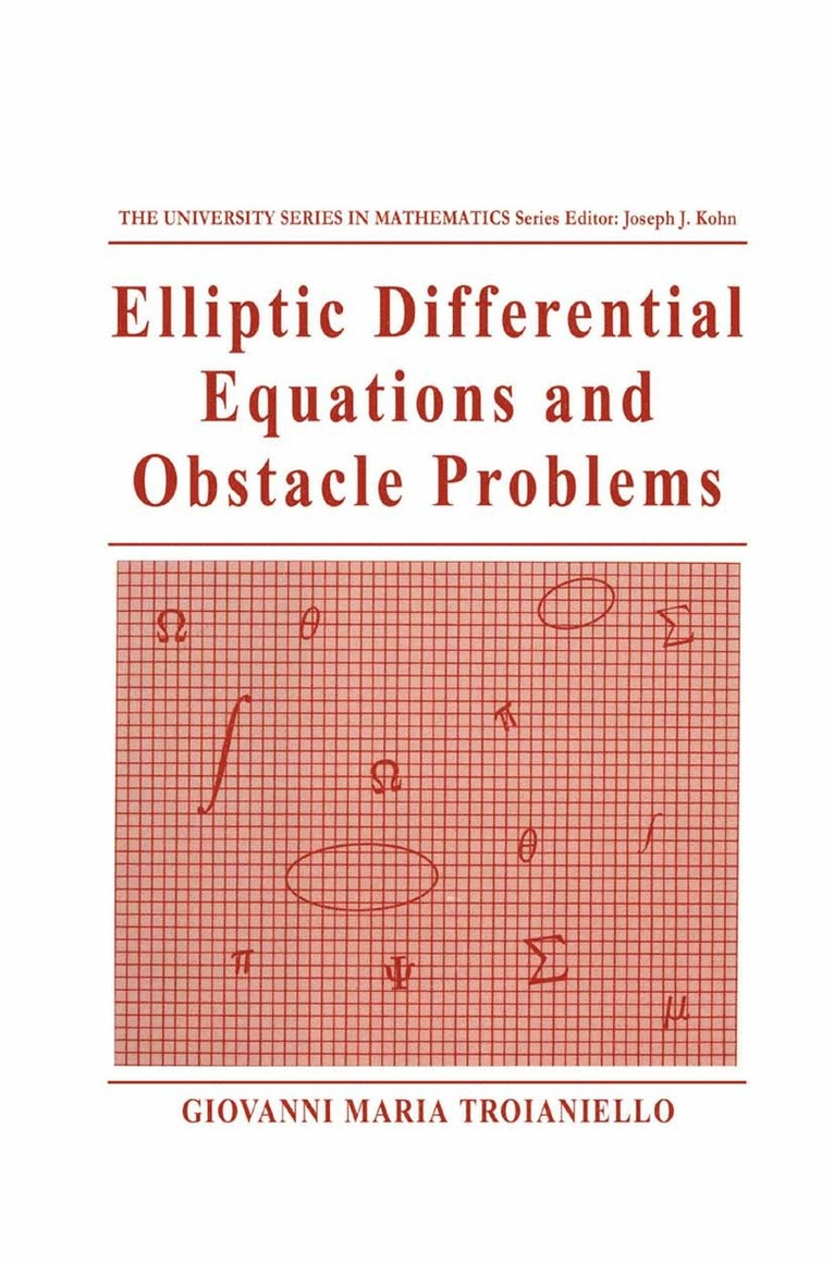 Giovanni Maria Troianiello - Elliptic Differential Equations and Obstacle Problems, Inbunden