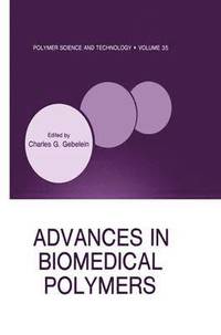 bokomslag Advances in Biomedical Polymers