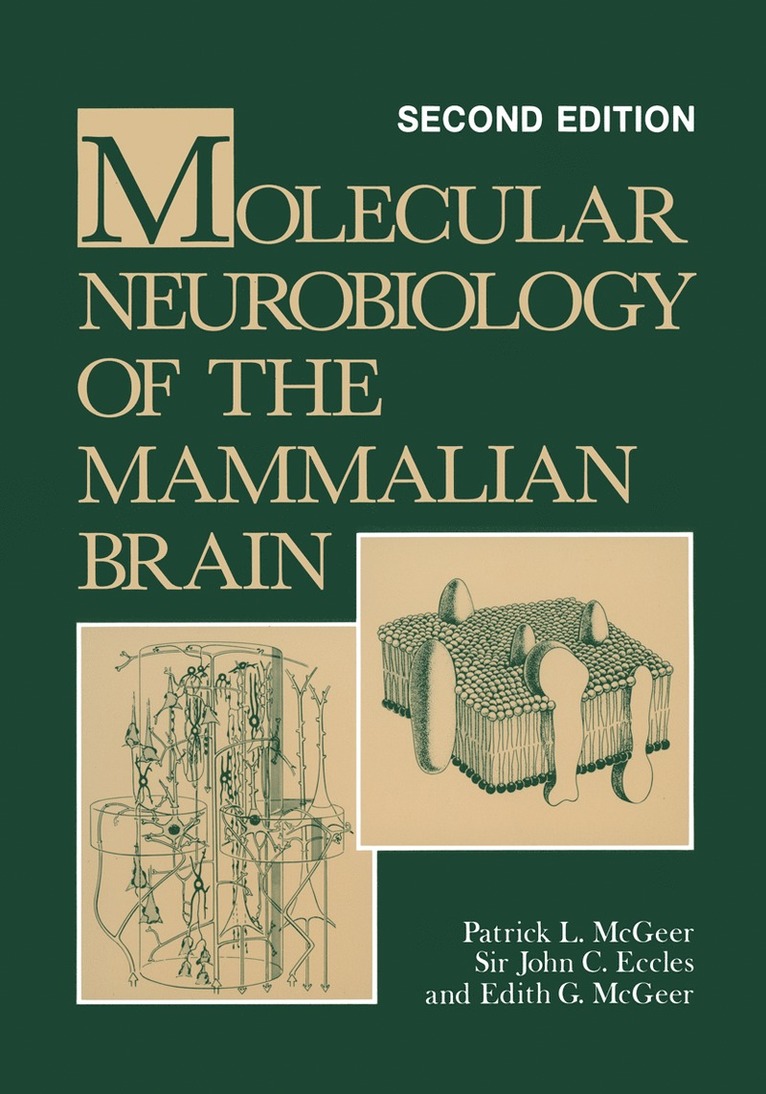 Molecular Neurobiology of the Mammalian Brain 1