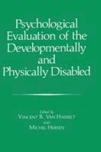 bokomslag Psychological Evaluation of the Developmentally and Physically Disabled
