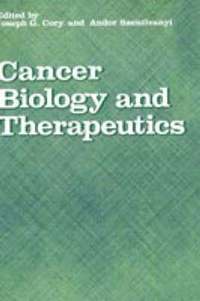 bokomslag Cancer Biology and Therapeutics