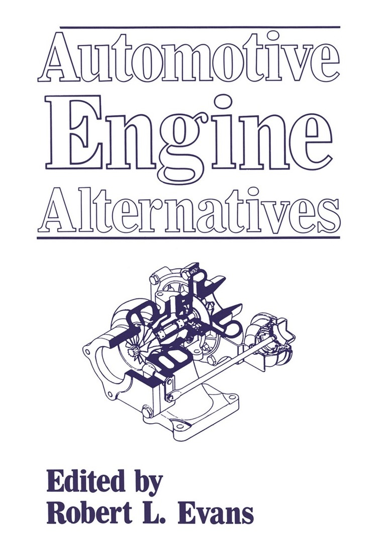 Robert L. Evans - Automotive Engine Alternatives, Inbunden