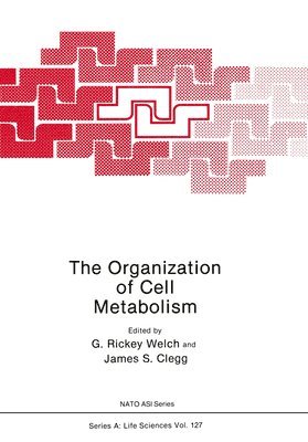 bokomslag The Organization of Cell Metabolism