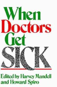 bokomslag When Doctors Get Sick