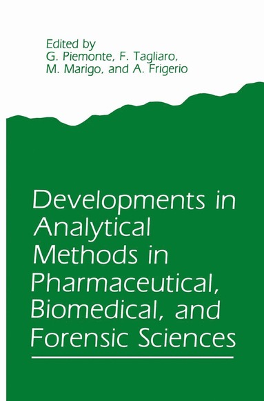 bokomslag Developments in Analytical Methods in Pharmaceutical, Biomedical, and Forensic Sciences