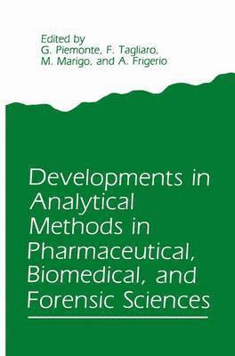 Developments in Analytical Methods in Pharmaceutical, Biomedical, and Forensic Sciences 1