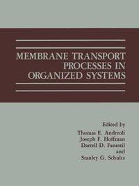 bokomslag Membrane Transport Processes in Organized Systems