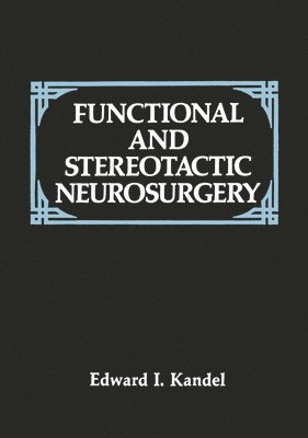 Functional and Stereotactic Neurosurgery 1